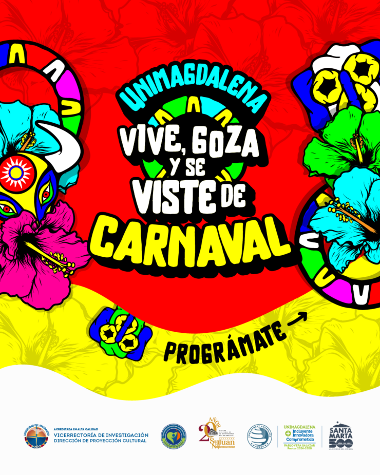 Unimagdalena Vive Goza Y Se Viste De Carnaval Conoce Magdalena